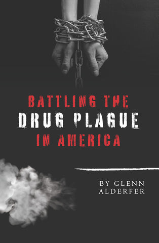 Battling the Drug Plague in America