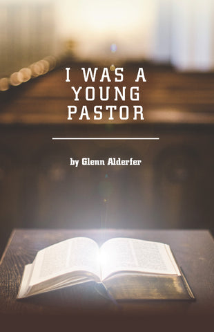 I Was a Young Pastor