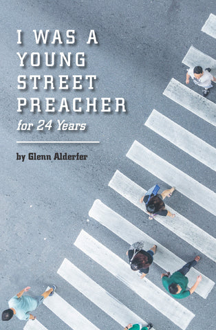 I Was a Young Street Preacher for 24 Years