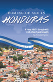 Coming of Age in Honduras: A Young Adult's Struggle With Faith, Poverty and Sexuality