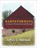 Barnstorming in Eastern Pennsylvania and Beyond