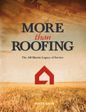 More Than Roofing: The AB Martin Legacy of Service