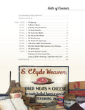 The Weaver Cleaver: 100 Years of S. Clyde Weaver Farmers' Market History Sliced Thin