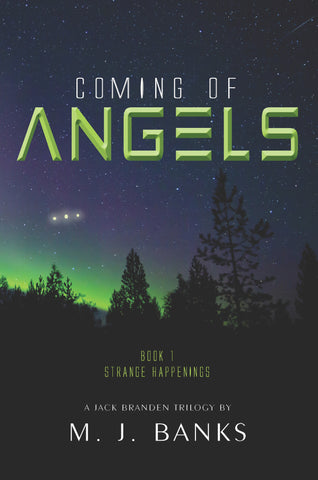 Coming of Angels, Book 1: Strange Happenings
