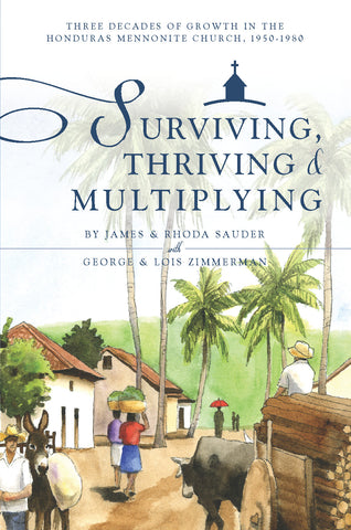 Surviving, Thriving and Multiplying