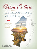 Wine Culture from a German Pfalz Village: Aspects of the Grape Harvesting Culture from the Village of Sankt Martin