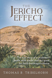 The Jericho Effect: The True Story of a Professor’s Battle With Doubt and His Quest for Faith-building Evidence