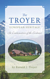The Troyer European Heritage: An Examination of the Evidence