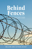 Behind Fences: A Prison Chaplain's Story