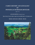 Family History and Genealogy of Pioneer Jacob Beiler (Beyeler) (1687-1771) Second Edition [Condensed Version] - Allen R. Beiler
