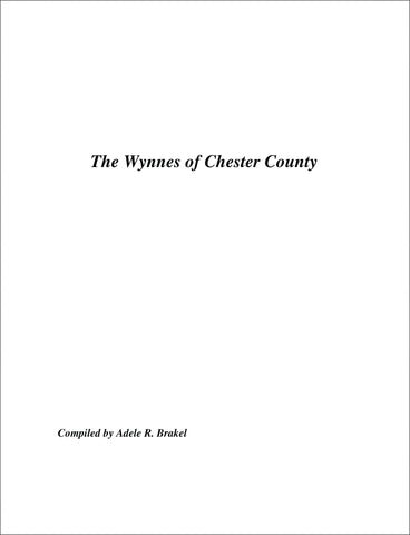 The Wynnes of Chester County, Pennsylvania