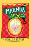 Malinda in Mexico: The Magic of Mexico Through the Eyes of a Young Girl