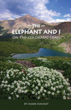 The Elephant and I on the Colorado Trail