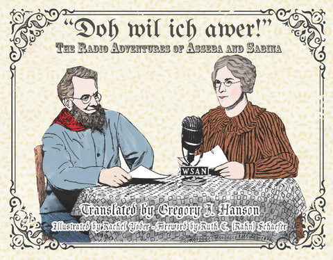 The Radio Adventures of Asseba and Sabina (“Doh Wil Ich Awer!”)