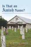 Is That an Amish Name? A Look at Old Order and Conservative Anabaptist Surnames