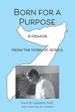 Born for a Purpose: A Memoir From the Horn of Africa