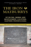 The Iron Mayburrys of Bucks, Berks and Montgomery Counties, Eastern Pennsylvania
