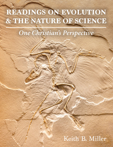 Readings on Evolution & the Nature of Science: One Christian's Perspective
