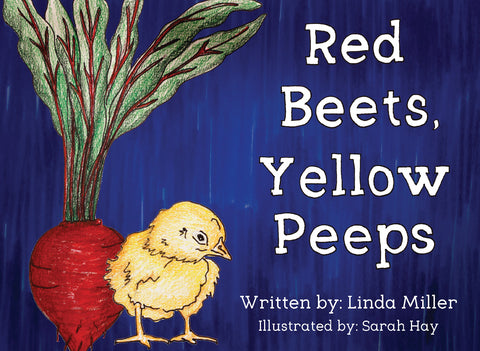 Red Beets, Yellow Peeps