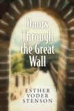 Doors Through the Great Wall