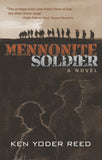 Mennonite Soldier - Ken Yoder Reed - 1