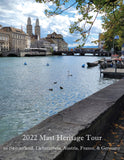 2022 Mast Heritage Tour to Switzerland, Lichtenstein, Austria, France, & Germany
