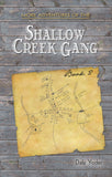 More Adventures of the Shallow Creek Gang, Book 2 - Dale Yoder